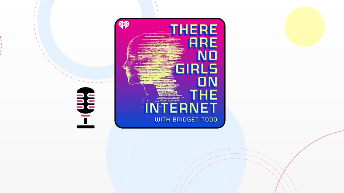 Podcaster Bridget Todd Launches There Are No Girls On The Internet